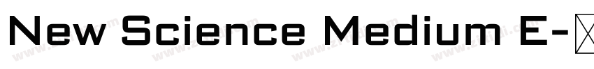 New Science Medium E字体转换 New Science Medium E字体转换
